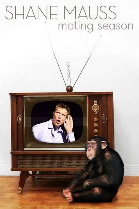 Shane Mauss: Mating Season